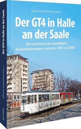 Der GT4 in Halle an der Saale 