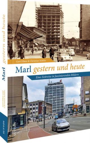 Marl gestern und heute 