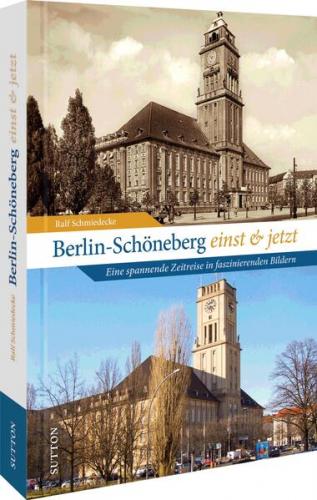 Berlin-Schöneberg einst und jetzt 