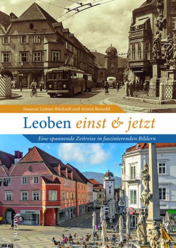 Leoben einst und jetzt 