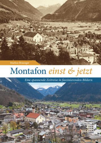 Montafon einst und jetzt 