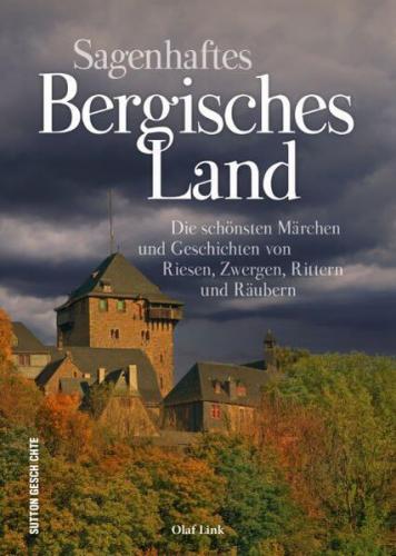 Sagenhaftes Bergisches Land 