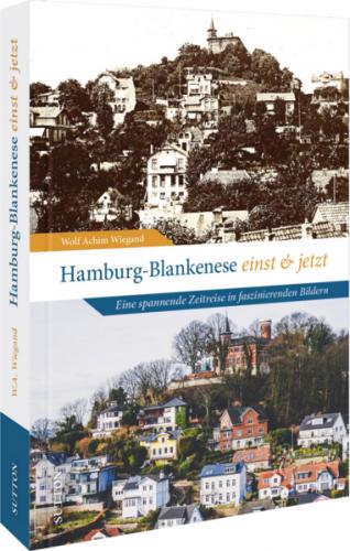 Hamburg-Blankenese einst und jetzt 