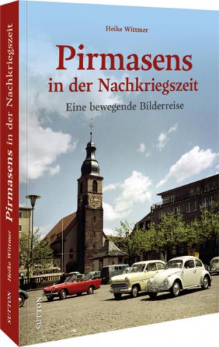 Pirmasens in der Nachkriegszeit 