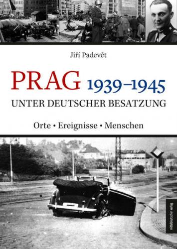 Prag 1939–1945 unter deutscher Besatzung 