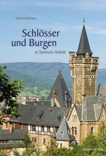 Schlösser und Burgen in Sachsen-Anhalt 