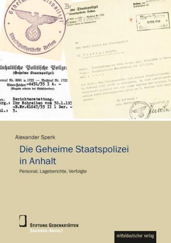Die Geheime Staatspolizei in Anhalt 