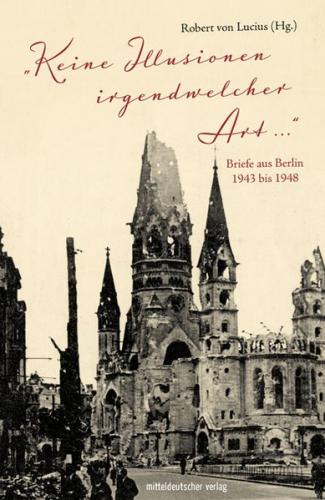 »Keine Illusionen irgendwelcher Art« 