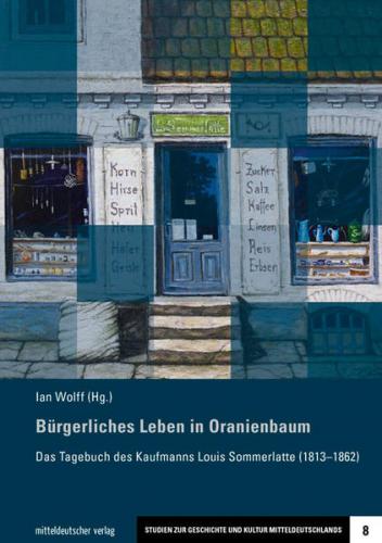 Bürgerliches Leben in Oranienbaum 