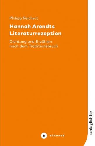 Hannah Arendts Literaturrezeption 