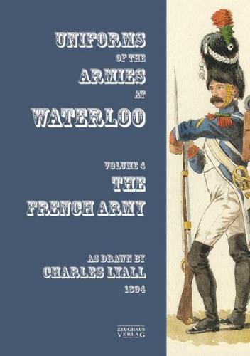 Costumes of the Armies engaged at Waterloo 