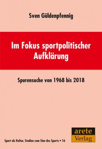 Im Fokus sportpolitischer Aufklärung 