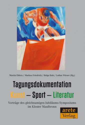 Tagungsdokumentation Kunst - Sport - Literatur 