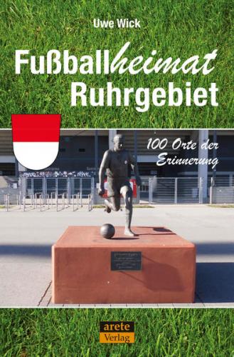 Fußballheimat Ruhrgebiet 