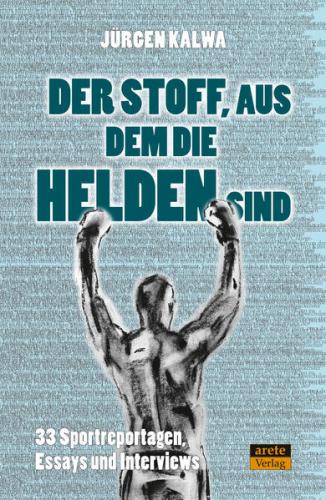 Der Stoff, aus dem die Helden sind 