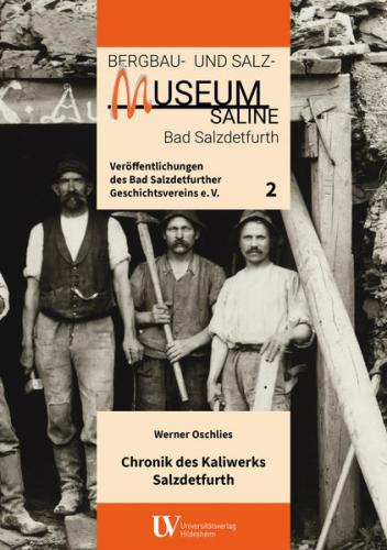 Chronik des Kaliwerks Salzdetfurth 