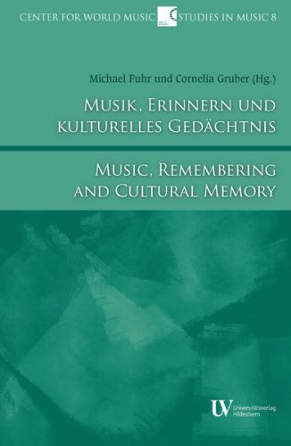 Musik, Erinnern und kulturelles Gedächtnis 