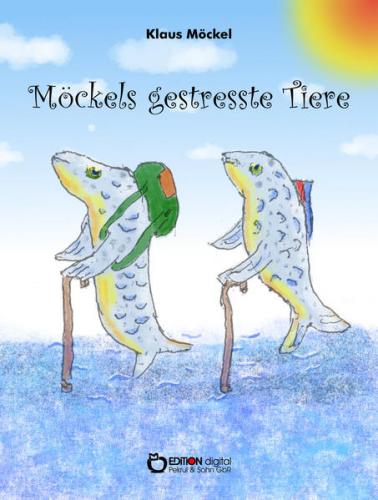 Möckels gestresste Tiere 
