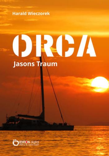 ORCA - Jasons Traum 