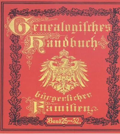 Deutsches Geschlechterbuch - CD-ROM. Genealogisches Handbuch bürgerlicher Familien / Genealogisches Handbuch bürgerlicher Familien Bände 25-32 (Audio-Mp3) 