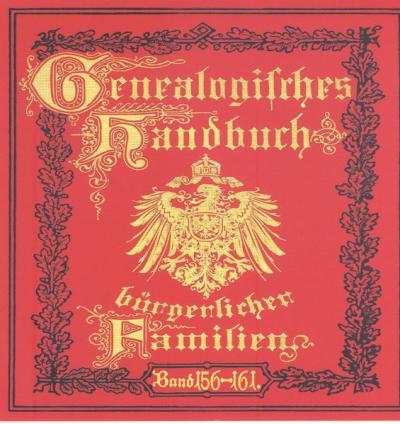 Deutsches Geschlechterbuch - CD-ROM. Genealogisches Handbuch bürgerlicher Familien / Genealogisches Handbuch bürgerlicher Familien Bände 156-161 (Audio-Mp3) 
