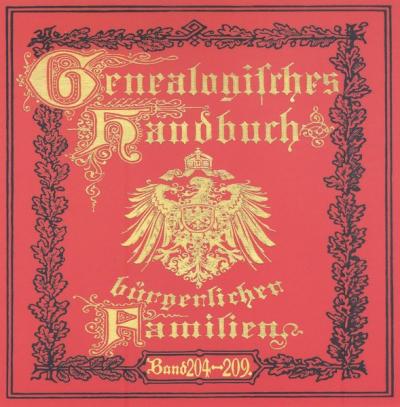 Deutsches Geschlechterbuch - CD-ROM. Genealogisches Handbuch bürgerlicher Familien / Genealogisches Handbuch bürgerlicher Familien Bände 204-209 (Audio-Mp3) 