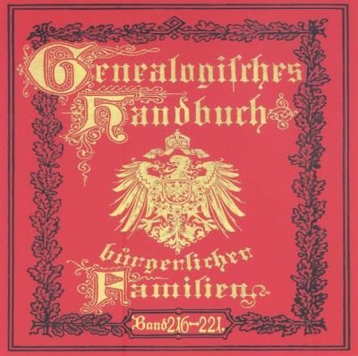 Deutsches Geschlechterbuch - CD-ROM. Genealogisches Handbuch bürgerlicher Familien / Genealogisches Handbuch bürgerlicher Familien Bände 216-221 (Audio-Mp3) 