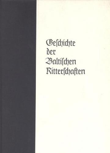 Die Baltischen Ritterschaften 