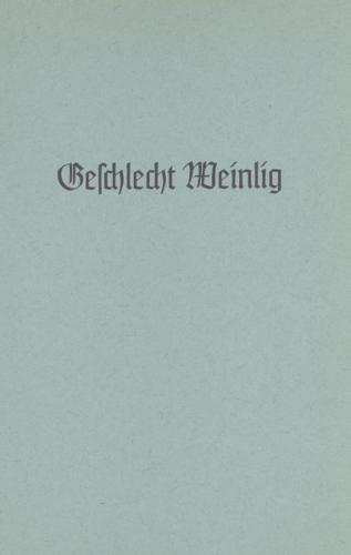Geschlecht Weinlig um 1550 bis zur Gegenwart 