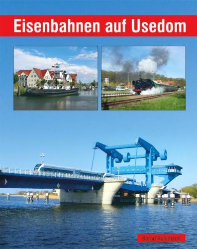 Eisenbahnen auf Usedom 