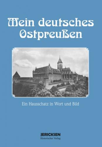 Mein deutsches Ostpreußen 