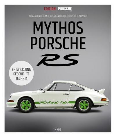 Edition Porsche Fahrer: Mythos Porsche RS 
