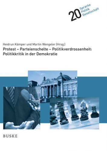 Protest - Parteienschelte - Politikverdrossenheit: Politikkritik in der Demokratie (Ebook - pdf) 