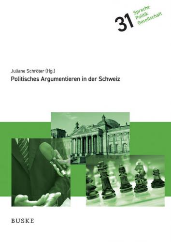 Politisches Argumentieren in der Schweiz 