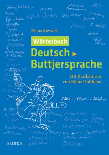Wörterbuch Deutsch-Buttjersprache 