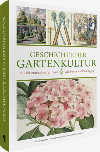 Geschichte der Gartenkultur 