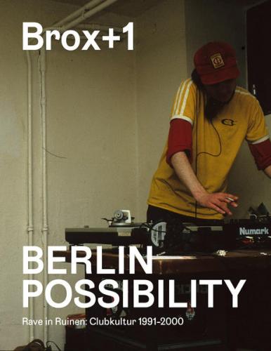 Brox+1. Berlin Possibility 