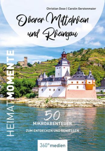 Oberer Mittelrhein und Rheingau - HeimatMomente 