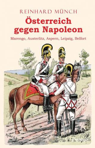 Österreich gegen Napoleon 