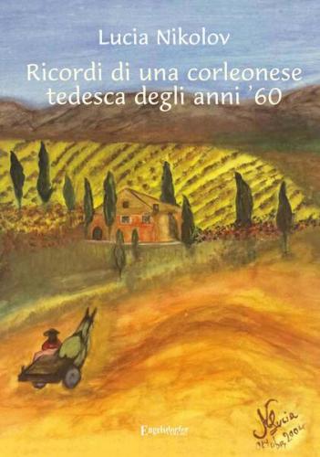Ricordi di una corleonese tedesca degli anni '60 