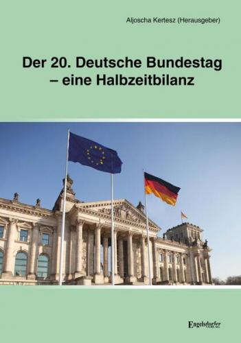 Der 20. Deutsche Bundestag – eine Halbzeitbilanz 