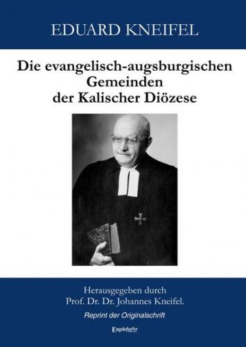 Die evangelisch-augsburgischen Gemeinden der Kalischer Diözese 