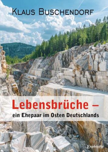 Lebensbrüche – ein Ehepaar im Osten Deutschlands 