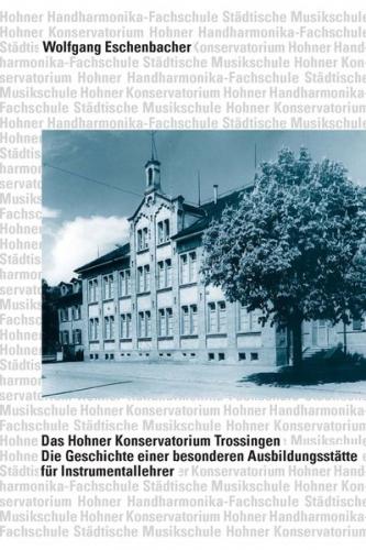 Das Hohner-Konservatorium Trossingen 