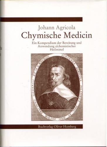 Chymische Medicin 