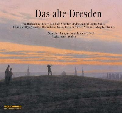 Das alte Dresden (Audio-CD) 