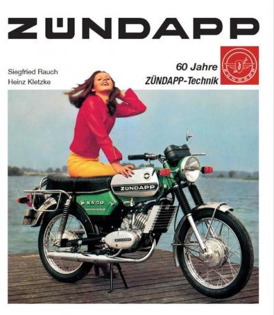 Zündapp - 60 Jahre Zündapp-Technik 