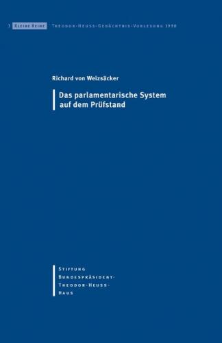 Das parlamentarische System auf dem Prüfstand 