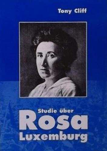 Studie über Rosa Luxemburg 