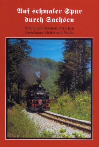 Auf schmaler Spur durch Sachsen 